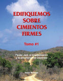 Spanish - Building on Firm Foundations, Volume 1-9 (Download) Edifiquemos sobre Cimientos Firmes: Tomo 1-9