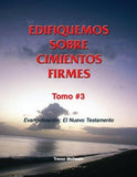 Spanish - Building on Firm Foundations, Volume 1-9 (Download) Edifiquemos sobre Cimientos Firmes: Tomo 1-9