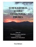 Spanish - Building on Firm Foundations, Volume 1-9 (Download) Edifiquemos sobre Cimientos Firmes: Tomo 1-9