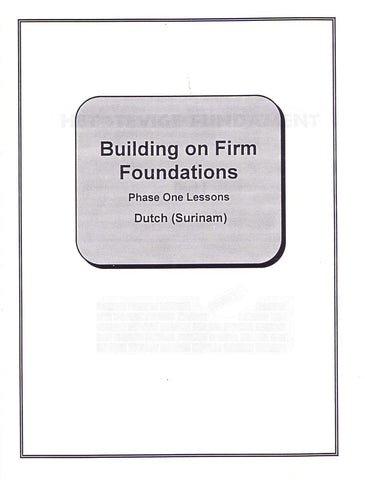 Dutch-Surinam Building on Firm Foundations