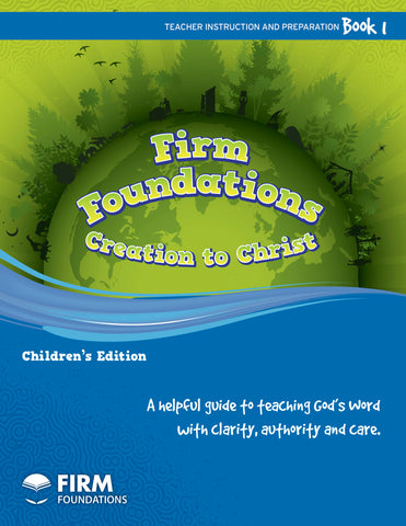 Children's Firm Foundations Creation to Christ Book 1 (Download)