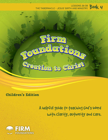 Children's Firm Foundations Creation to Christ Book 4 (Download)