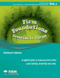 Children's Firm Foundations Creation to Christ Complete Set (Download)