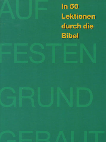 German - Firm Foundations: Creation to Christ (Print)