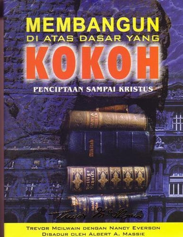 Bahasa Indonesian Firm Foundations Creation to Christ (Download)