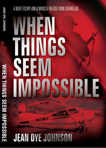 When Things Seem Impossible (Print)