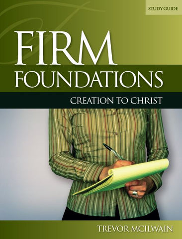 Firm Foundations: Creation to Christ Adult Study Guide, Revised (Download)