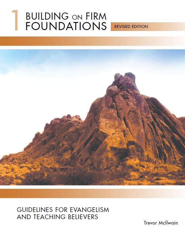 Building on Firm Foundations Volume 1 Guidelines for Evangelism