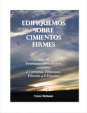 Spanish - Building on Firm Foundations, Volume 1-9 (Download) Edifiquemos sobre Cimientos Firmes: Tomo 1-9