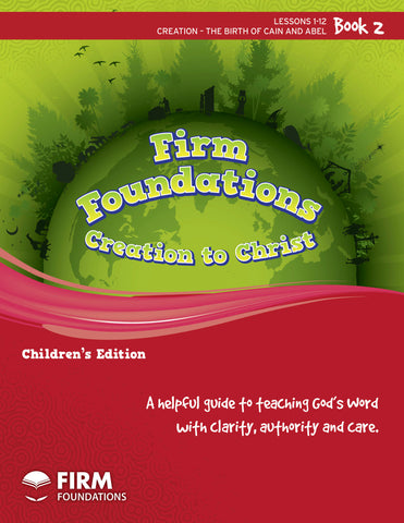 Children's Firm Foundations Creation to Christ Book 2 (Print)