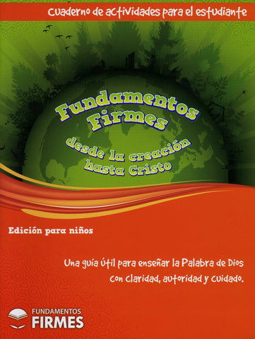 Spanish - Firm Foundations Creation to Christ, Children’s Edition Student Workbook  (Print)