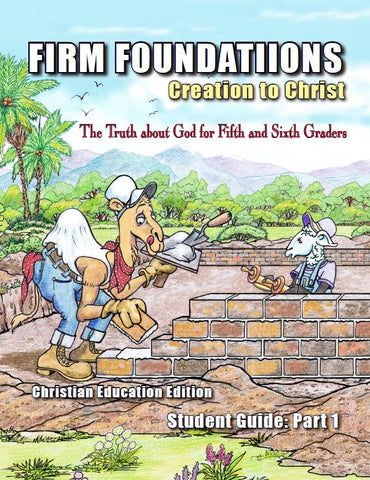 Children's Firm Foundations Grades 5 & 6  Student Guide Part 1 (Print)