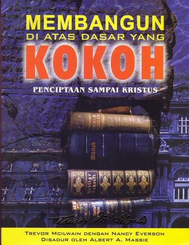 Bahasa Indonesian Firm Foundations Creation to Christ (Print)