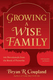 Growing a Wise Family  (Paperback)