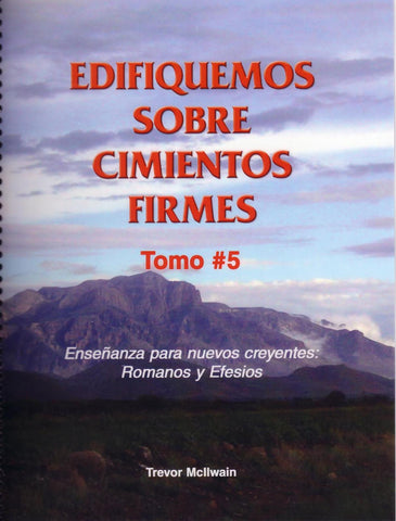Spanish - Building on Firm Foundations, volume 5 (print)