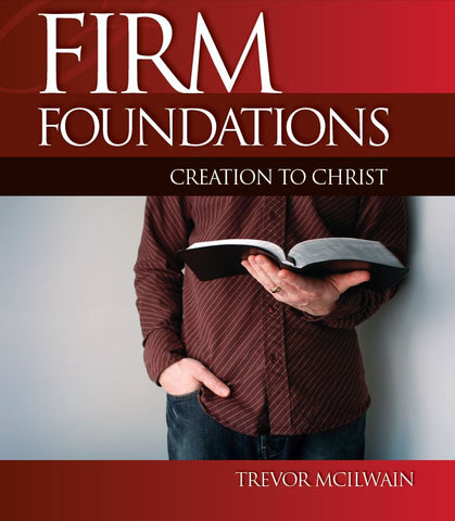 Firm Foundations Creation to Christ Adult Set (Download) –  Ethnos360BibleStudy