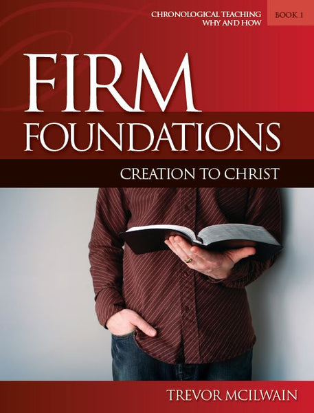 Firm Foundations: Creation to Christ Adult Book 1 (Print) –  Ethnos360BibleStudy