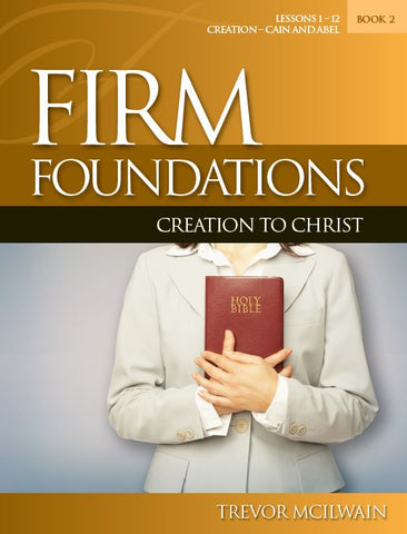 Firm Foundations: Creation to Christ Revised Adult Set (Print