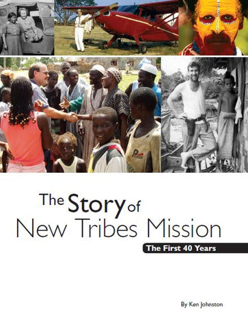 The Story of New Tribes Mission (Kindle)